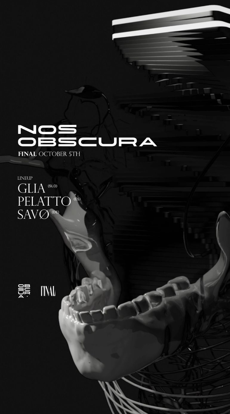 NOS OBSCURA: GLIA poster, FINAL, October 5th, lineup GLIA, Pelatto, SAVØ