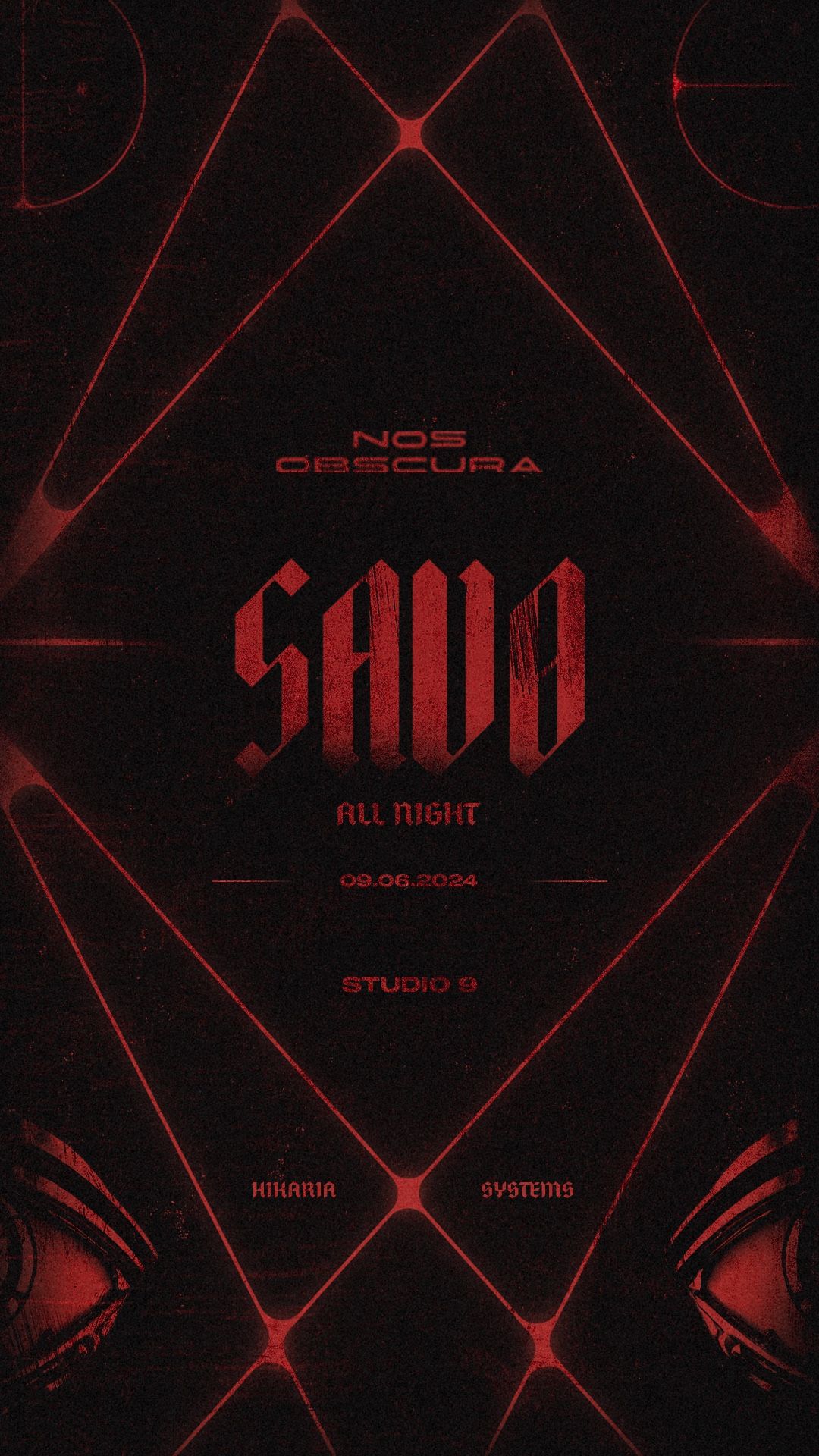 NOS OBSCURA: SAVØ All Night poster, 09.06.2024, Studio 9, red lines on black